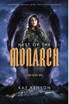 Nest of the Monarch