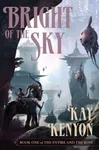 Bright of the Sky