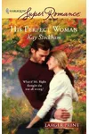 His Perfect Woman (As: Kay Stockham)