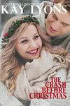 The Crash Before Christmas (As: Ivy James)