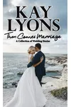 Then Comes Marriage (As:Kay Lyons)