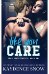 Like You Care