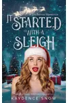 It Started With a Sleigh