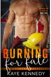 Burning for Fate