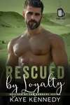 Rescued by Loyalty