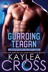 Guarding Teagan
