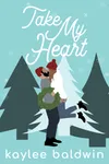Take My Heart