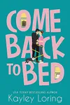 Come Back to Bed