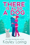 There Is Also a Dog