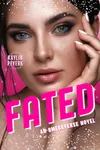 Fated