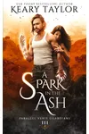 A Spark in the Ash