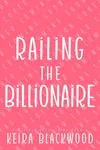Railing the Billionaire