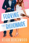 Forking the Billionaire