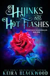 Hijinks and Hot Flashes
