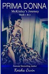 Prima Donna Book 1 & 2 McKinley's Journey