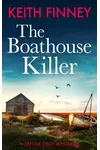 The Boathouse Killer