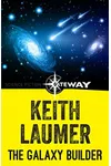 The Galaxy Builder