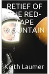 Retief of the Red-Tape Mountain