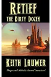 Retief: the Dirty Dozen