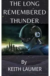 The Long-Remembered Thunder