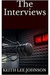 Keith Lee Johnson: The Interviews