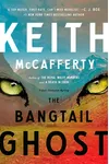 The Bangtail Ghost