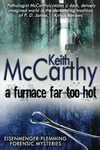 A Furnace Far Too Hot