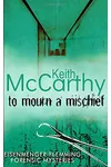 To Mourn a Mischief