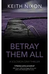 Betray Them All