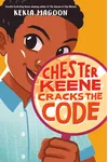 Chester Keene Cracks the Code