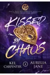Kissed by Chaos