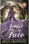 A Twist of Fate