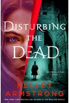Disturbing the Dead