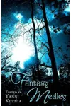 A Fantasy Medley