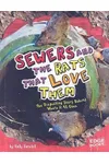Sewers and the Rats That Love Them