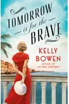 Tomorrow Is for the Brave