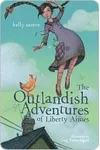 The Outlandish Adventures of Liberty Aimes