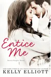 Entice Me