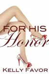 For His Honor