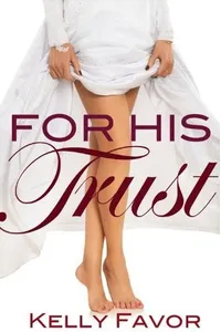 For His Trust