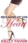 Because of His Heart
