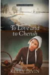 To Love and to Cherish
