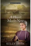 A Heart Made New