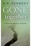 Gone But Not Together