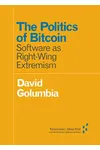 The Politics of Bitcoin