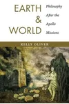 Earth and World: Philosophy After the Apollo Missions