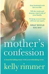 A Mother's Confession
