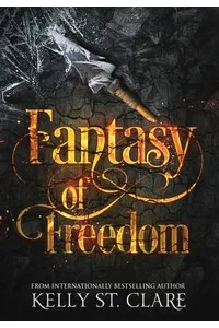 Fantasy of Freedom