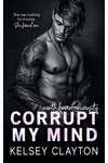 Corrupt My Mind