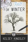 To Fall for Winter